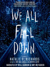 We All Fall Down